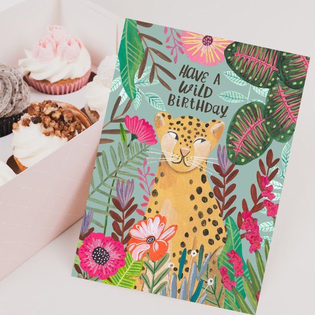 Cartão Have a Wild Birthday Leopard Jungle Floral Card (Have a Wild Birthday Leopard Jungle Floral Card)