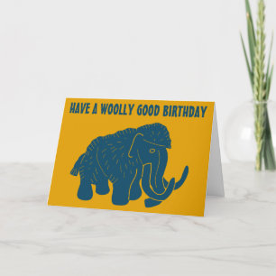 Cartão Have a Woolly Good Birthday Mammoth