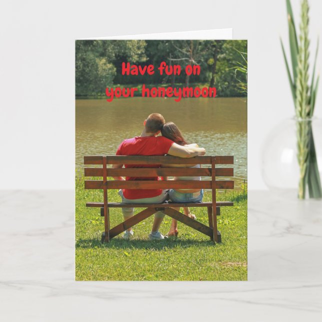 Cartão Have fun on your honeymoon. (Frente)