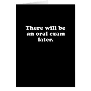 CARTÃO HAVERÁ UM EXAME ORAL MAIS TARDE (2)