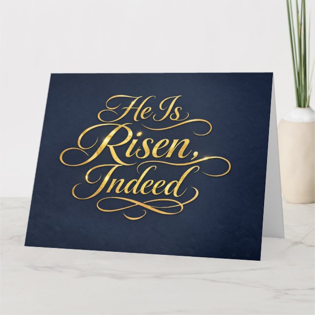 Cartão He Is Risen – Elegant Gold Script Easter (Frente)