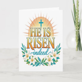 Cartão He Is Risen Indeed Easter Card