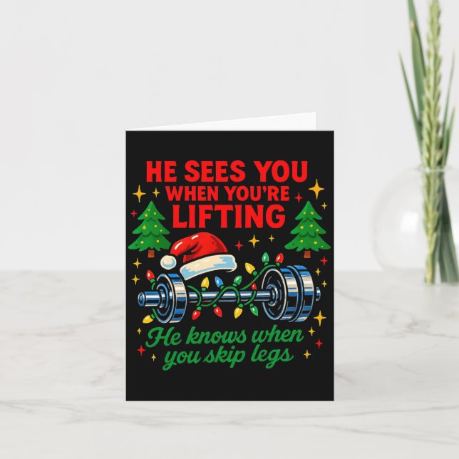 Cartão He Sees You Lifting Funny Skip Legs Christmas Tee  (Frente)