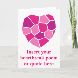 Cartão Heartbroken poem greeting card for broken hearted