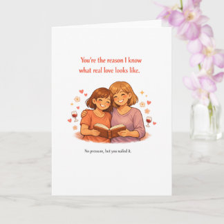 Cartão Heartfelt Mother's Day Card – Real Love Nailed It