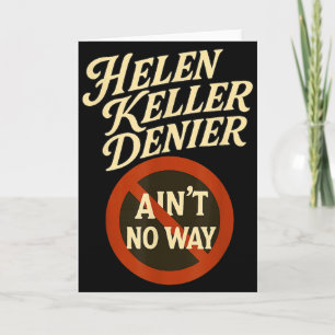 Cartão Helen Keller Negacionista De jeito nenhum Meme Vin