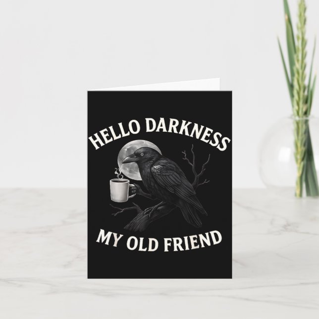 Cartão Hello Darkness My Old Friend Crow Coffee Soky Hall (Frente)