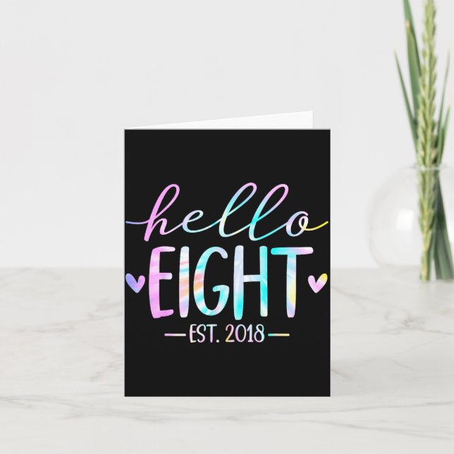 Cartão Hello Eight Est 2018 8th Birthday 8 Year Old Girl  (Frente)