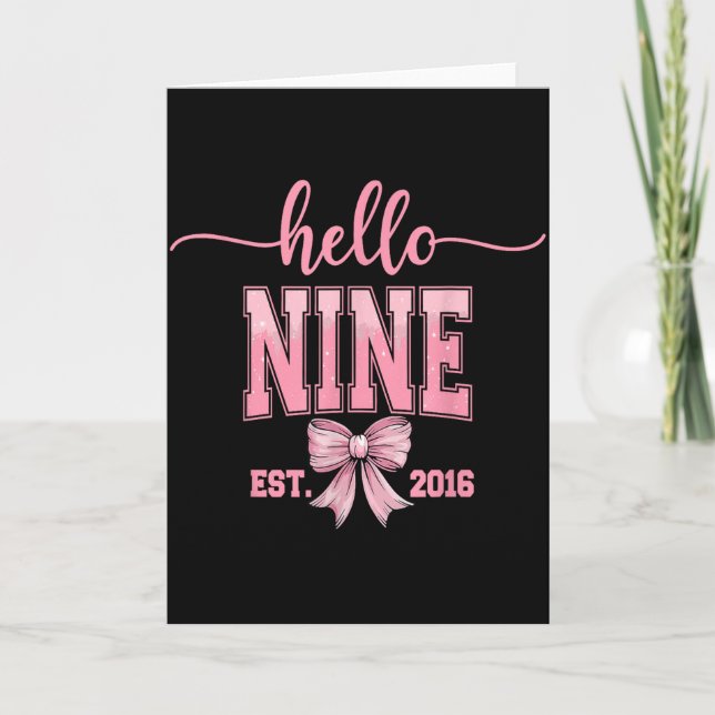 Cartão Hello Nine Est 2016 Cute Coquette Bow 9th Birthday (Frente)