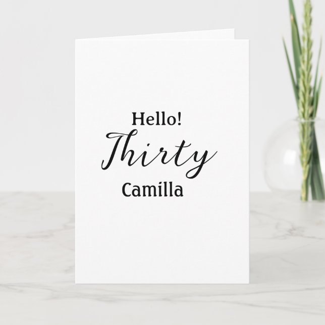 Cartão Hello thirty birthday name simple minimal elegant  (Frente)