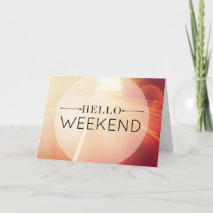 Cartão Hello Weekend 3
