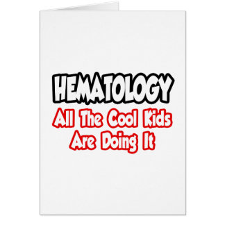 Cartão Hematologia... Todas As Crianças Legal.