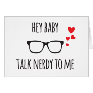 Cartão Hey conversa de bebê Nerdy a mim