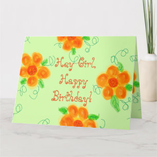 Cartão Hey Girl, Happy Birthday