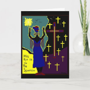 CARTÃO HIS EYE IS ON THE SPARROW GREETING CARD