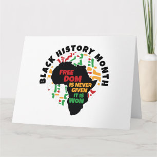 Cartão História Negra Mês Liberdade nunca é dada, é