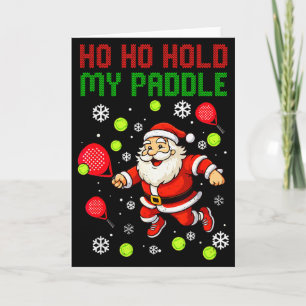 Cartão Ho Ho Segure Meu Remo Natal Padel Tênis Natal H