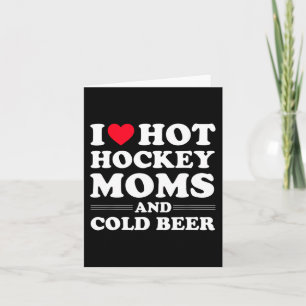 Cartão Hockey Divertido Eu Adoro Mães De Hóquei Quente E