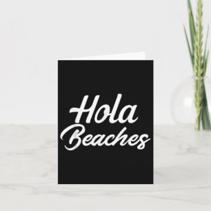 Cartão Hola Beaches Summer Beach Vacting Tee