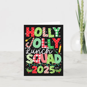 Cartão Holly Xmas Jolly Lunch Squad Engraçado Almoço Lady