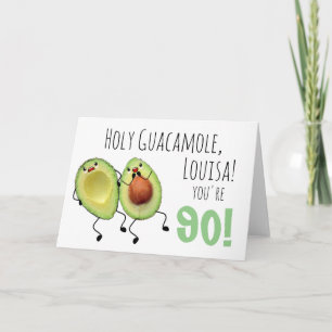Cartão Holy Guacamole Personalized 90th Birthday Card
