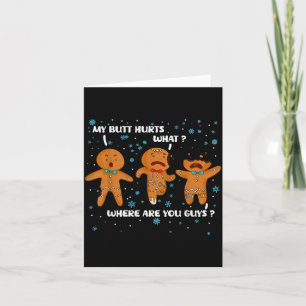Cartão Homem de Biscoito de Gengibre Meu Bumbum Dói Natal