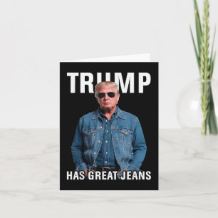 Cartão Homens Mulheres Trump Tem Jeans Excelentes Engraça