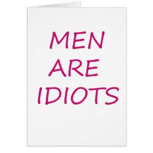 Cartão Homens São Idiotas