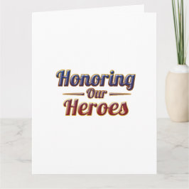 Cartão Honoring Our Heroes / Tarjeta Memorial Day 