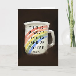 Cartão Hora de tomar café Rainbow Coffee Cup Engraçado