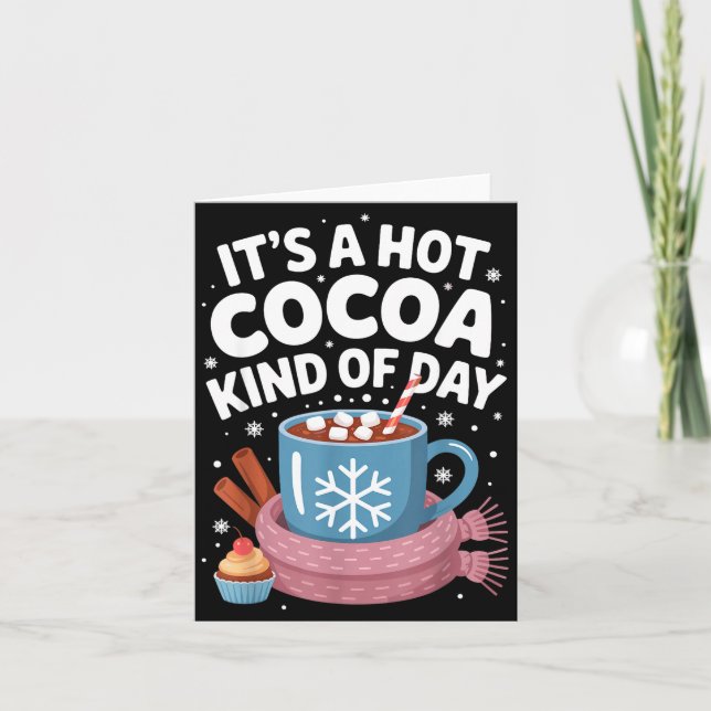 Cartão Hot Cocoa Kind Of Day Cozy Winter Drink Lover Fest (Frente)