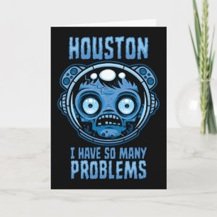 Cartão Houston Eu Tenho Tantos Problemas Astronauta