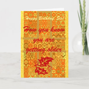 Cartão How you know you are getting older, Happy B-day,Si