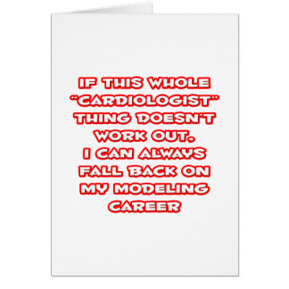 Cartão Humor Cardiologista... Carreira de modelagem