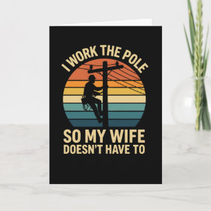 Cartão Humor de Eletricista Eu Trabalho Com Orgulho no Po