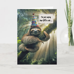 Cartão Humor de Preguiça de Aniversário de 65 anos