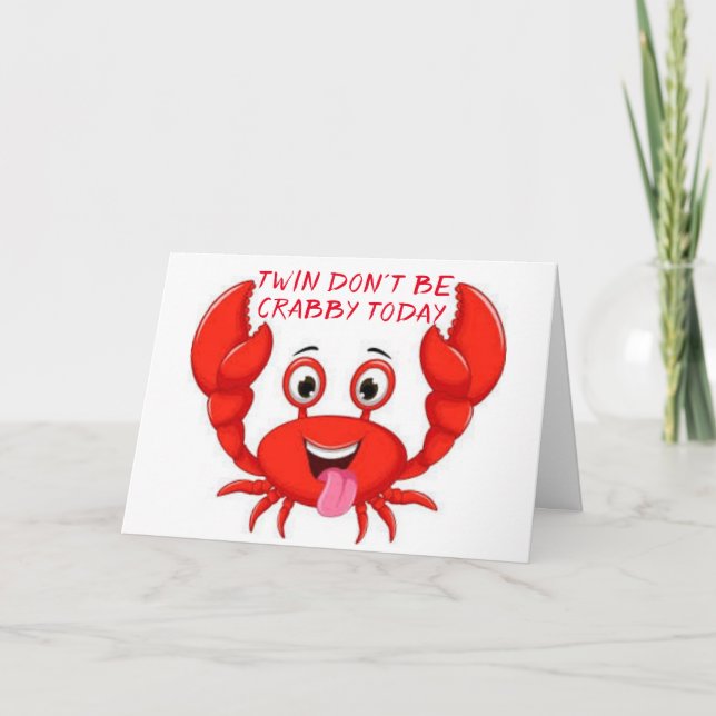 CARTÃO HUMOR GÊMEO DE CRABBY PARA O SEU **40º** ANIVERSÁR (Frente)