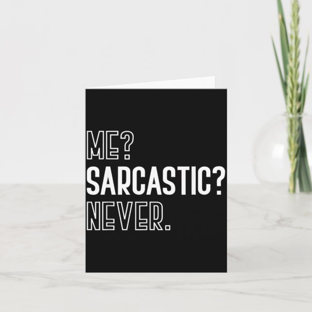 Cartão Humor Irônico Presente de Piada Sarcástica Sarcasm (Frente)