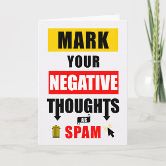Cartão Humor Marque seus pensamentos negativos como spam