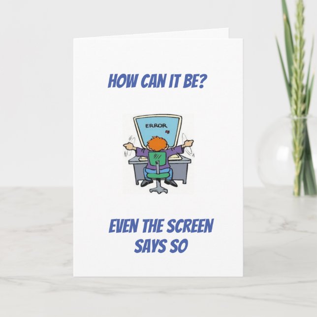 CARTÃO '**HUMOR SOBRE ENVELHECIMENTO/VOCÊ ESTÁ BON (Frente)