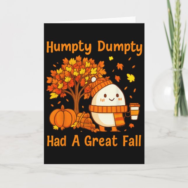 Cartão Humpty Dumpty Had A Great Fall Halloween Thanksgiv (Frente)