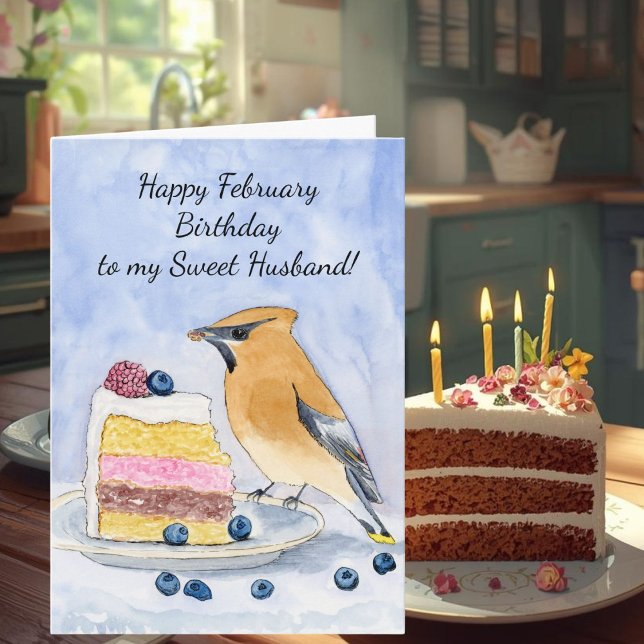 Cartão Husband Happy February Birthday Cedar Waxwing Cake (Criador carregado)