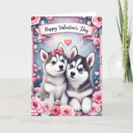 Cartão Husky Puppy Dogs Valentine's Day Greeting Card