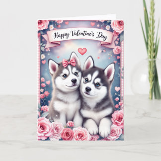 Cartão Husky Puppy Dogs Valentine's Day Greeting Card