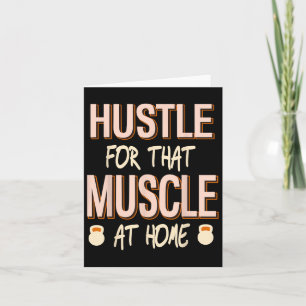 Cartão Hustle Para Esse Esforço De Força Muscular