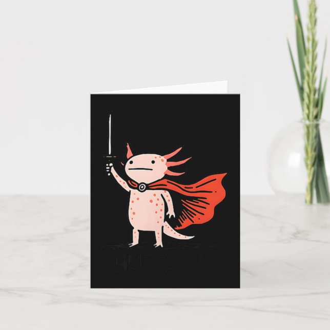 Cartão Huzzah Axolotl Knight Funny Sword Meme Quote  (Frente)
