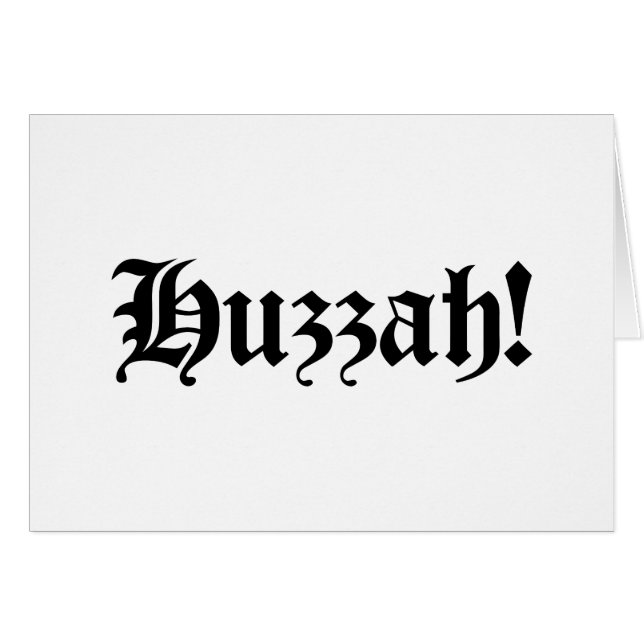 Cartão Huzzah! {Tipografia medieval} (Frente Horizontal)