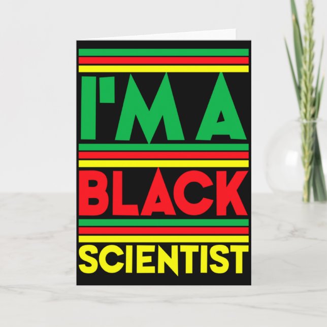 Cartão I Am A Black Scientist Black History T Shirt  (Frente)