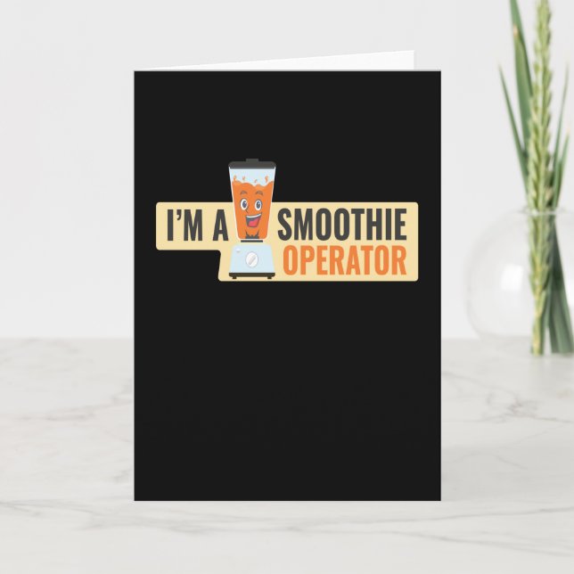 Cartão I Am A Smoothie Operator Fruity (Frente)