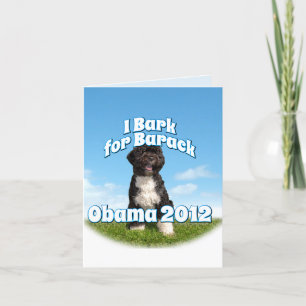 Cartão I Bark for Barack, Bo the First Dog Obama